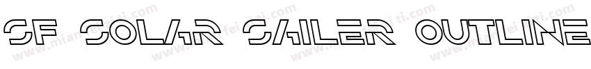 SF Solar Sailer Outline Italic字体转换